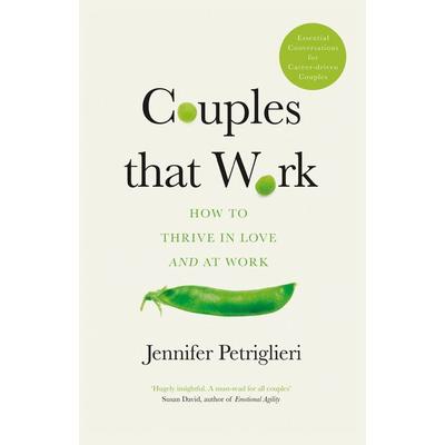 Couples That Work, Taschenbuch von Jennifer Petriglieri, Penguin Books, 978-0-241-37900-4
