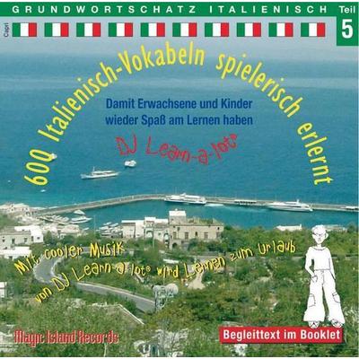 600 Italienisch-Vokabeln spielerisch erlernt. Grundwortschatz 5. CD - Horst D. Florian, CD, 9783900248352
