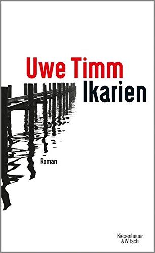 Uwe Timm - Ikarien: Roman - Preis vom 13.10.2026 11:25:28 h