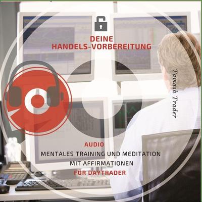 Deine Handelsvorbereitung - Tamash Trader, Audio, 9783689831189