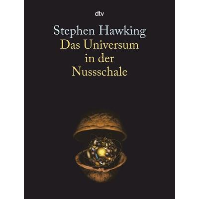Das Universum in der Nussschale, Taschenbuch von Stephen W. Hawking, dtv, 978-3-423-34089-2