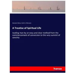 A Treatise of Spiritual Life, Belletristik von Giovanni Bona, Carlo G Morozzo