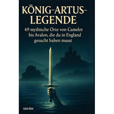 König-Artus-Legende, Gebundene Ausgabe von Luisa Klein, BoD - Books on Demand, 978-3-695-35762-8