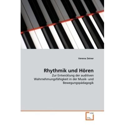 Zeiner, V: Rhythmik und Hören -