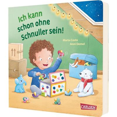 Ich kann schon ohne Schnuller sein!, Gebundene Ausgabe von Anni Demel, Carlsen, 978-3-551-17244-0
