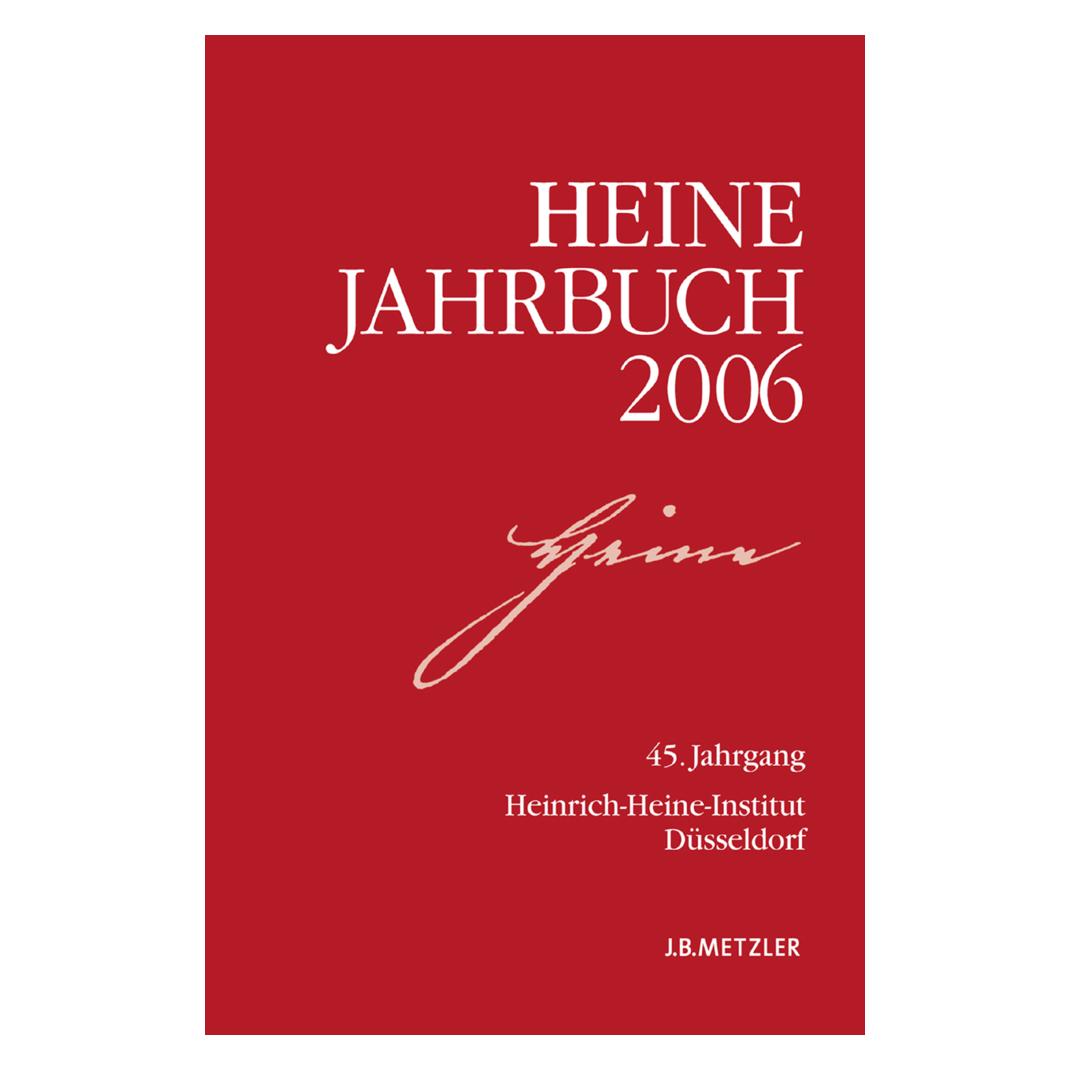 J.B. Metzler Heine-Jahrbuch 2006 (Deutsch, Softcover, Kenneth A Loparo) (56885644)