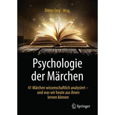Psychologie der Märchen, Taschenbuch von , Springer Berlin, 978-3-662-53667-4