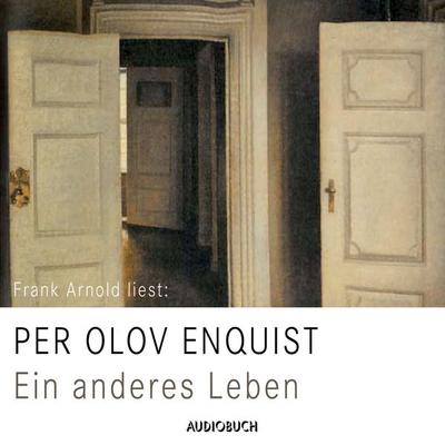 Ein anderes Leben - Per Olov Enquist, Audio, 9783958622340
