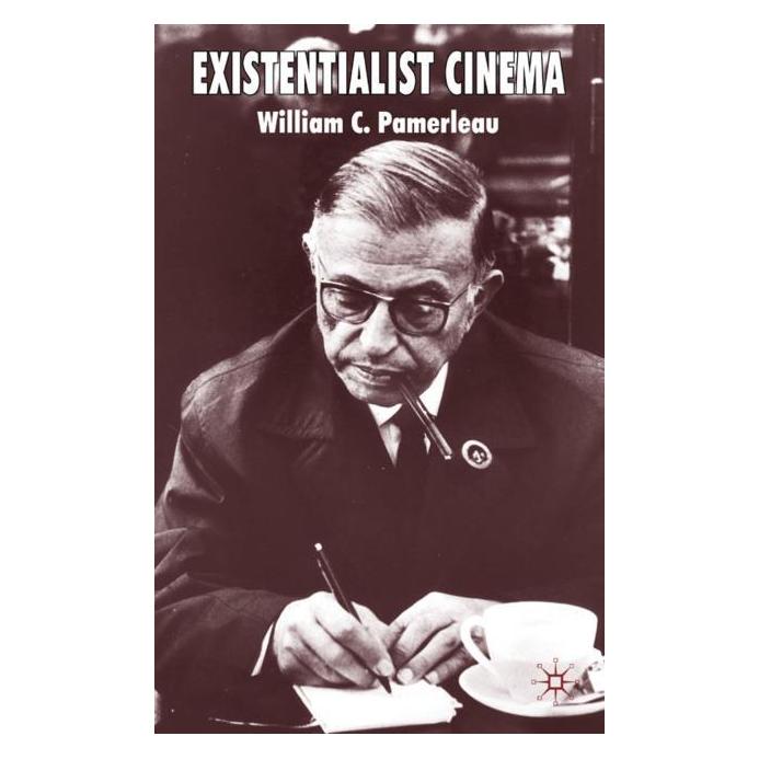 Palgrave Macmillan Uk Pamerleau:Existentialist Cinema (Englisch, Hardcover, W. Pamerleau) (63033015)