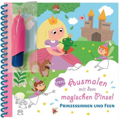 Ausmalen mit dem magischen Pinsel. Prinzessinnen und Feen, Gebundene Ausgabe von Prisca La Tandé, Arena, 978-3-401-71926-9