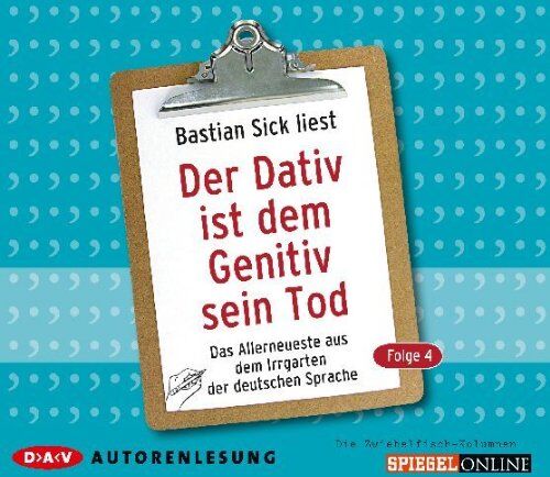 Bastian Sick - Der Dativ ist dem Genitiv sein Tod, 2 Audio-CDs: Das Allerneueste aus dem Irrgarten der deutschen Sprache - Preis vom 09.10.2026 07:28:09 h