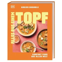 Alles aus einem Topf, Ratgeber von Xavier Bramble