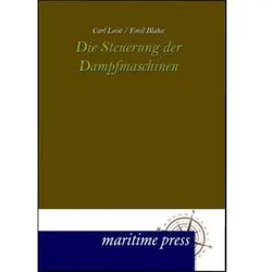 Die Steuerungen der Dampfmaschinen, Ratgeber von Carl Leist, Emil Blaha