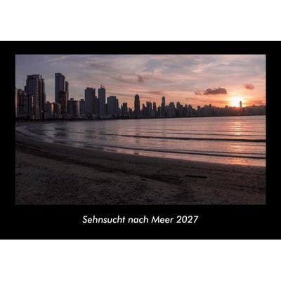 Sehnsucht nach Meer 2027 Fotokalender DIN A3