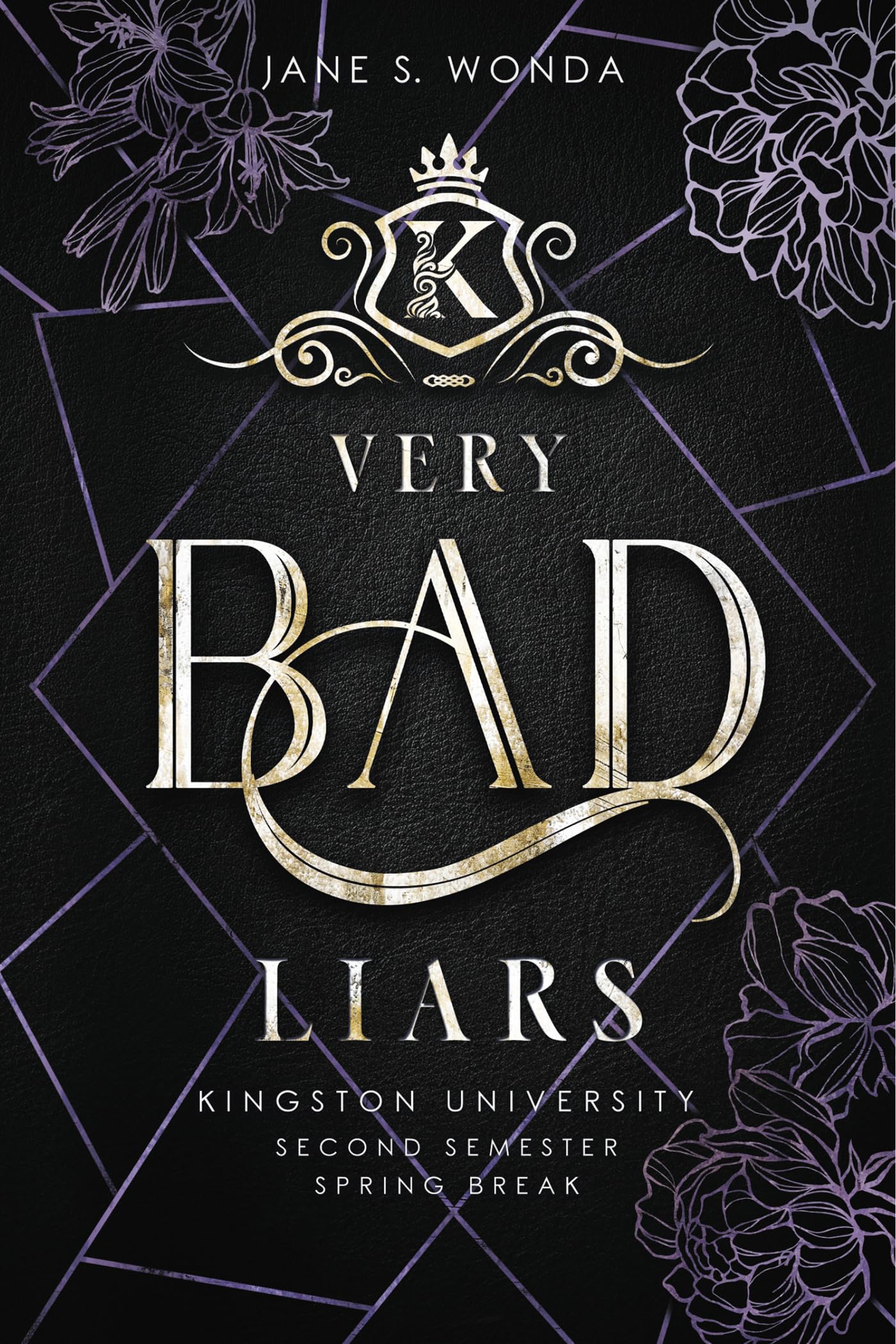 Jane S. Wonda - Very Bad Liars: Spring Break (Kingston University, 3) - Preis vom 07.10.2026 11:45:10 h