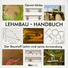 Gernot Minke - Lehmbau- Handbuch. Der Baustoff Lehm und seine Anwendung - Preis vom 30.09.2026 09:01:18 h