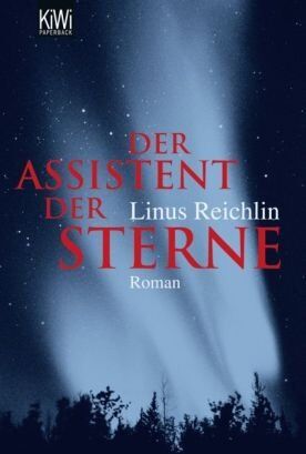 Linus Reichlin - Der Assistent der Sterne: Roman - Preis vom 09.10.2026 07:28:09 h