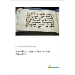 Handbuch der altiranischen Dialekte, Fachbücher von Christian Bartholomae