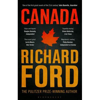 Ford, R: Canada, Taschenbuch von Richard Ford, Bloomsbury Academic