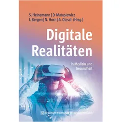 Digitale Realitäten, Fachbücher von David Matusiewicz, Stefan Heinemann, Inga Bergen, Nikolai Horn, Artur Olesch