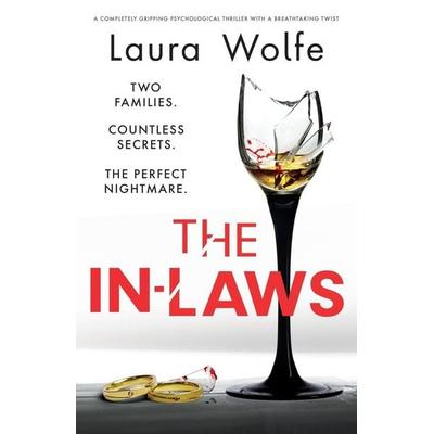 The In-Laws, Taschenbuch von Laura Wolfe, Bookouture, 978-1-80314-918-9