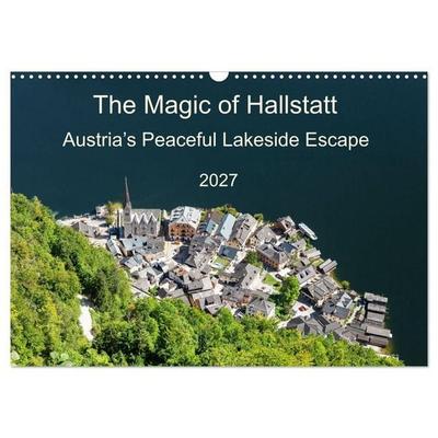 The Magic of Hallstatt (Wall Calendar 2027 DIN A3 landscape), CALVENDO 12 Month Wall Calendar