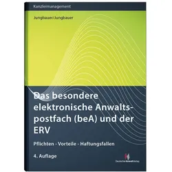 Das besondere elektronische Anwaltspostfach (beA) und der ERV, Fachbücher von Sabine Jungbauer, Werner Jungbauer