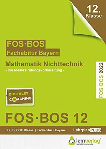 lern.de Bildungsgesellschaft mbH - Abiturprüfung Mathematik Nichttechnik 2022 FOS/BOS Bayern 12. Klasse - Preis vom 17.10.2026 19:25:27 h