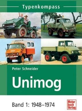 Peter Schneider - Unimog: 1948-1974 - Preis vom 30.09.2026 22:30:23 h