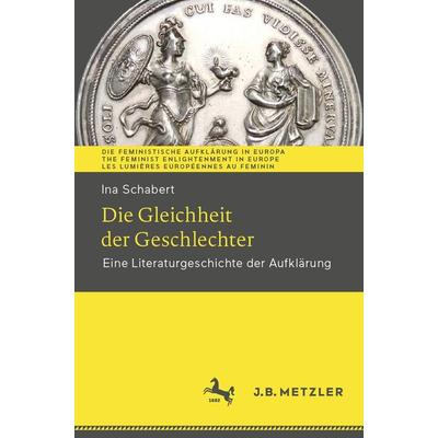 Die Gleichheit der Geschlechter, Taschenbuch von Ina Schabert, Springer Berlin, 978-3-662-62980-2