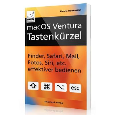macOS Ventura Tastenkürzel, Taschenbuch von Simone Ochsenkühn, Amac-buch-Verlag Ochsenkühn, 978-3-95431-094-4