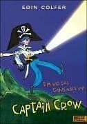 Eoin Colfer - Tim und das Geheimnis von Captain Crow (Band 2): Roman. Mit Bildern von Tony Ross - Preis vom 11.10.2026 15:43:13 h