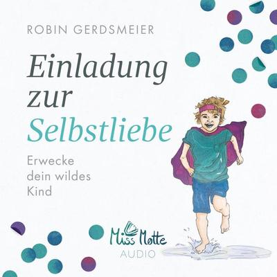 Einladung zur Selbstliebe - Robin Gerdsmeier, Audio, 4064066859824
