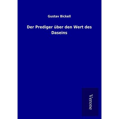 Der Prediger über den Wert des Daseins, Taschenbuch von Gustav Bickell, BoD - Books on Demand