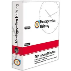 Montagezeiten Heizung, Fachbücher von Innung Spengler Sanitär- und Heizungstechnik München