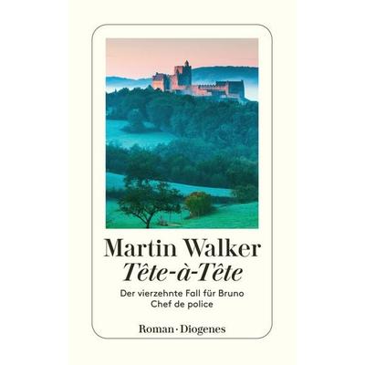 Tête-à-Tête, Taschenbuch von Martin Walker, Diogenes Verlag AG