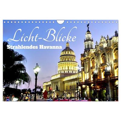 Licht-Blicke - Strahlendes Havanna (Wandkalender 2026 DIN A4 quer), CALVENDO Monatskalender