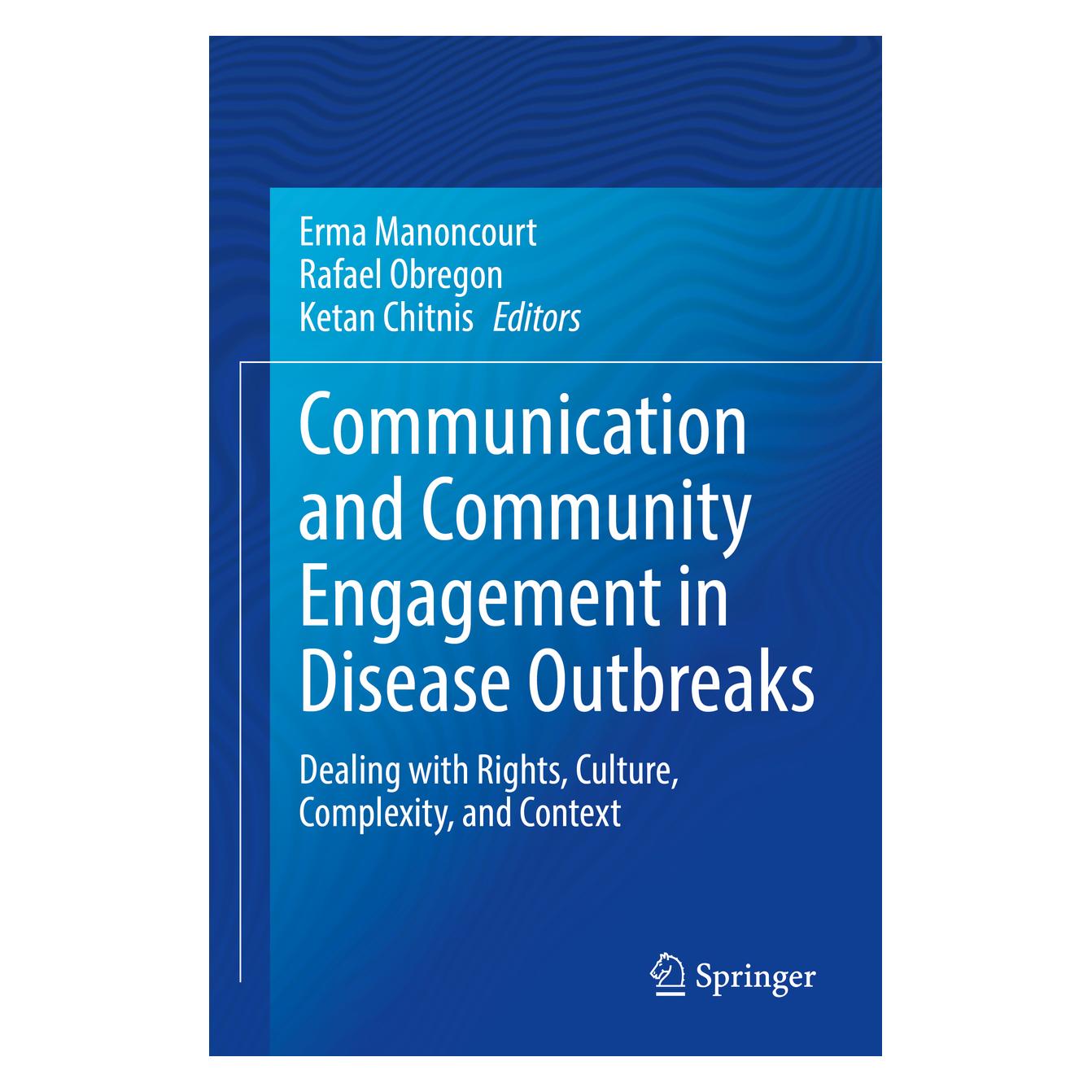 Springer Communication and Community Engagement in Disease Outbreaks (Englisch, Softcover, Erma Manoncourt, Ketan Chitnis, Rafael Obregon) (56951238)