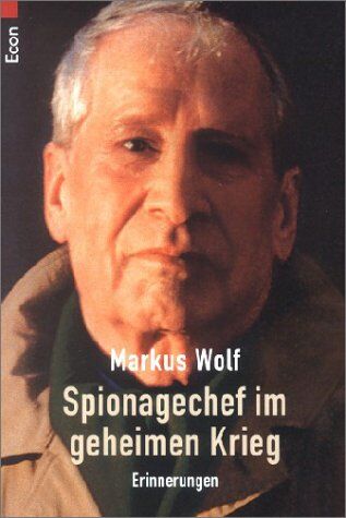 Markus Wolf - Spionagechef im geheimen Krieg - Preis vom 13.10.2026 11:25:28 h