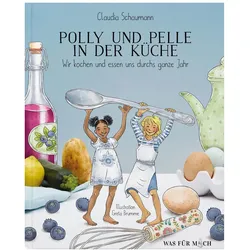 Polly und Pelle in der Küche, Ratgeber von Claudia Schaumann