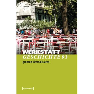 WerkstattGeschichte, Taschenbuch von , Transcript, 978-3-8376-8137-6