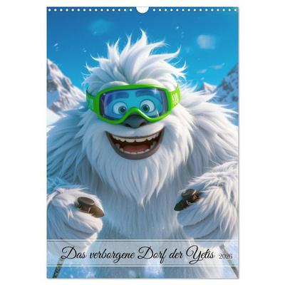 Das verborgene Dorf der Yetis (Wandkalender 2026 DIN A3 hoch), CALVENDO Monatskalender