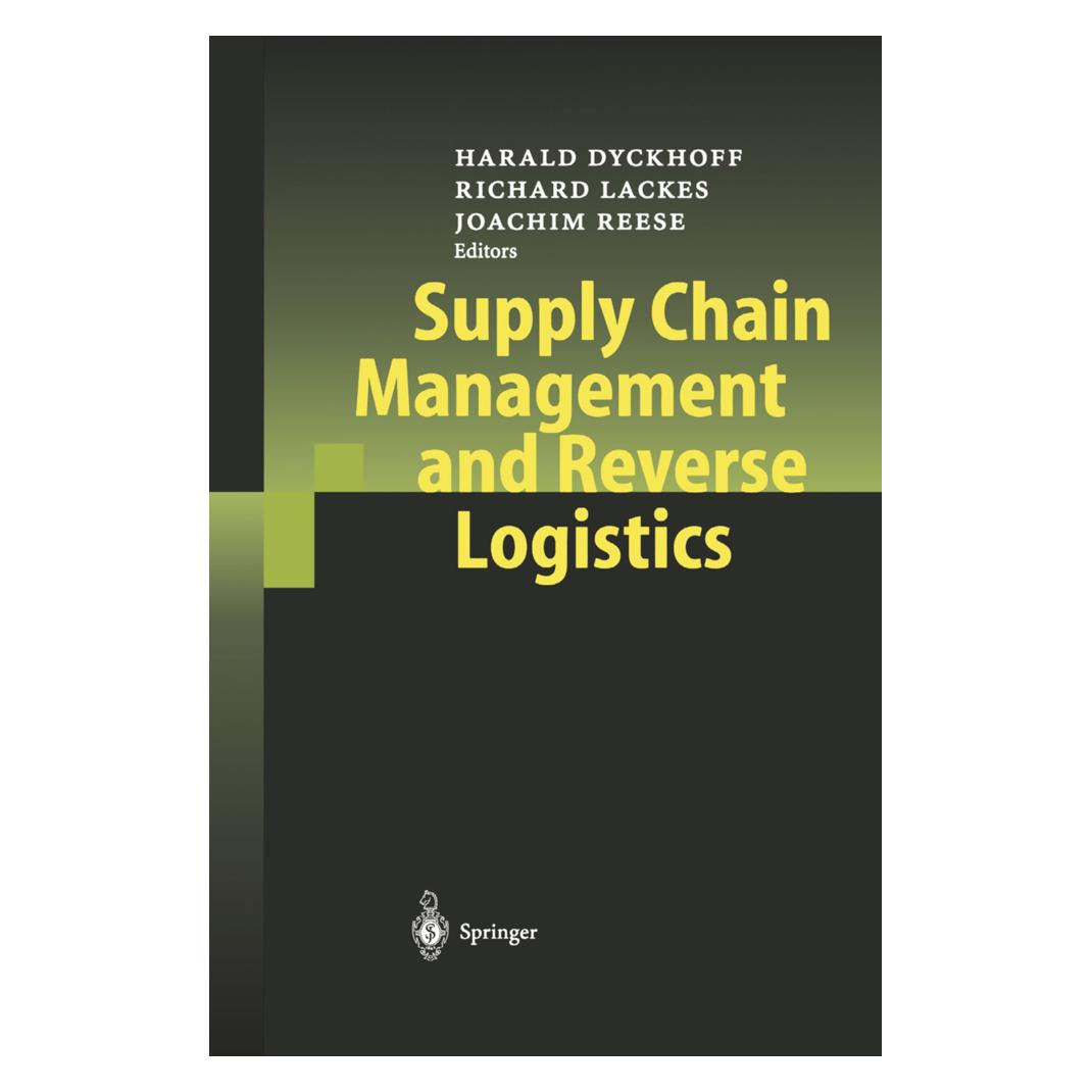 Springer Supply Chain Management and Reverse Logistics (Englisch, Softcover, Harald Dyckhoff, Joachim Reese, Richard Lackes) (55377673)