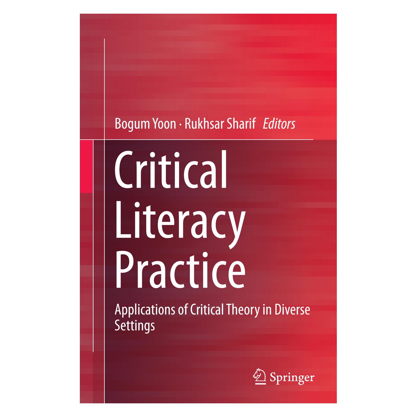 Springer Critical Literacy Practice (Englisch, Softcover, Bogum Yoon, Rukhsar Sharif) (55966247)