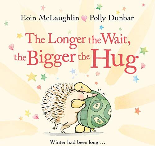 Eoin McLaughlin - The Longer the Wait, the Bigger the Hug: Mini Gift Edition (Hedgehog & Friends) - Preis vom 17.10.2026 19:25:27 h