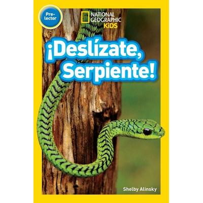 National Geographic Readers: ¡Deslízate, Serpiente! (Pre-Reader)-Spanish Edition, Gebundene Ausgabe von Shelby Alinsky, National geographic,