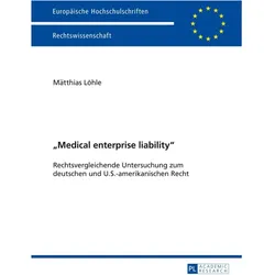 'Medical enterprise liability', Fachbücher von Matthias Löhle