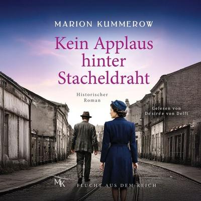 Kein Applaus Hinter Stacheldraht - Marion Kummerow, Audio, 9783692900063