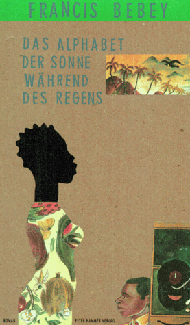 Francis Bebey - Das Alphabet der Sonne während des Regens - Preis vom 02.10.2026 23:42:20 h