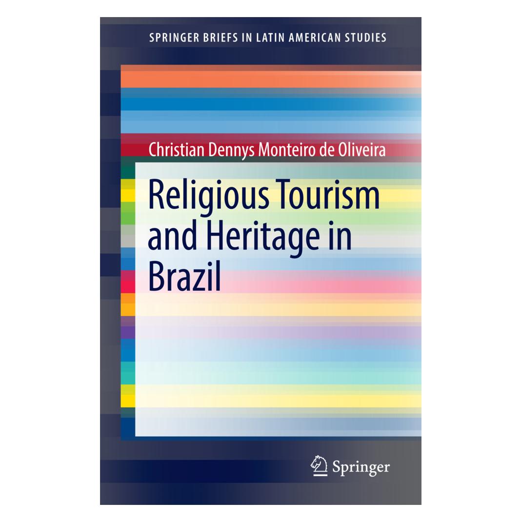 Springer Religious Tourism and Heritage in Brazil (Englisch, Softcover, Christian Dennys Monteiro de Oliveira) (55816302)